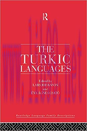 The Turkic Languages (Routledge Language Family Series) 1st Edition,