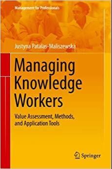 (PDF)Managing Knowledge Workers Value Assessment, Methods, and Application Tools (Management fo...