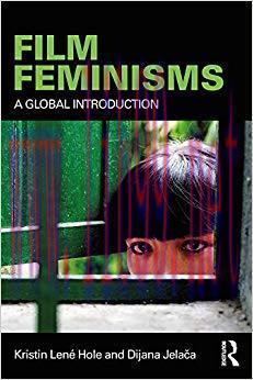 Film Feminisms: A Global Introduction 1st Edition,