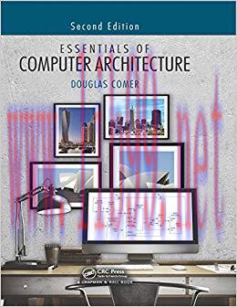Essentials of Computer Architecture 2nd Edition,