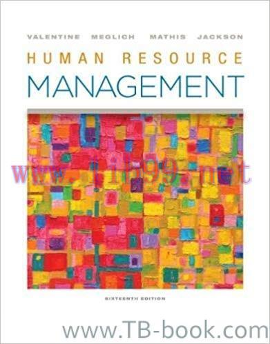 Human Resource Management 16th Edition by Sean R. Valentine 题库