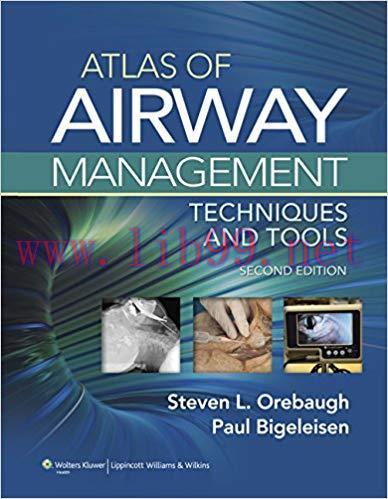 [PDF]Atlas of Airway Management Techniques and Tools, 2nd Edition+1e