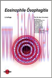 [AME]Eosinophile &Ouml;sophagitis (UNI-MED Science), 2nd Edition (Original PDF)