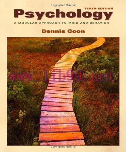 [FOX-Ebook]Psychology: A Modular Approach to Mind and Behavior, 10th Edition