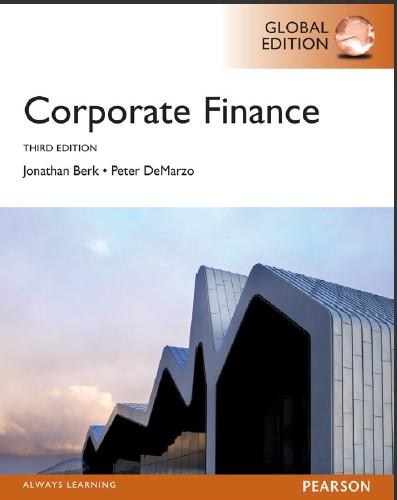 (Solution Manual)Corporate Finance 3rd Global Edition by Berk.rar