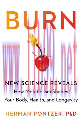 [AME]Burn: New Research Blows the Lid Off How We Really Burn Calories, Lose Weight, and Stay He...