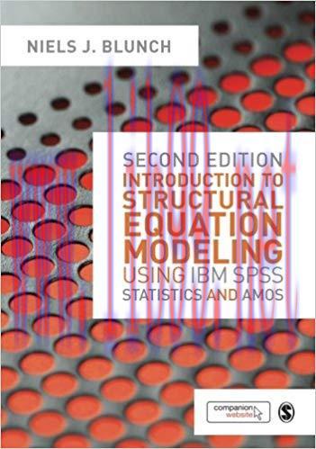 [PDF]Introduction to Structural Equation Modeling Using IBM SPSS Statistics and Amos, 2nd Editi...