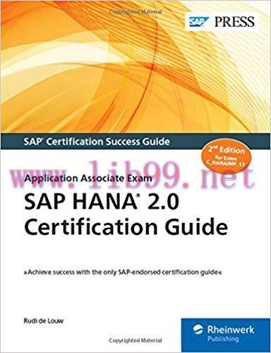 [PDF]SAP HANA 2.0 Certification Guide: Application Associate Exam, 2e