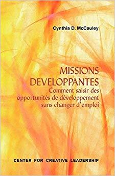 (PDF)Developmental Assignments Creating Learning Experiences Without Changing Jobs (French) (Fr...