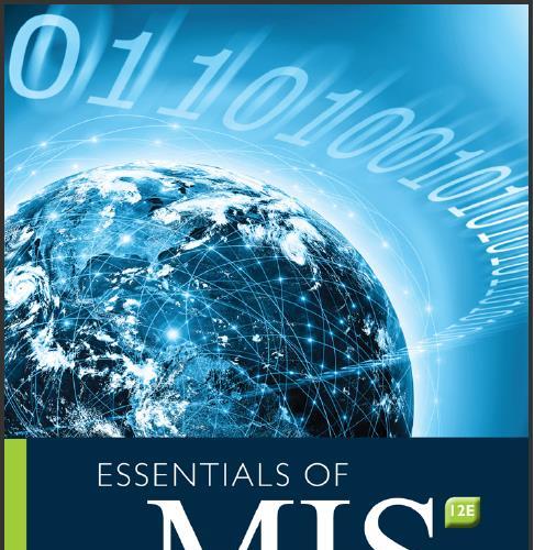(Solution Manual)Essentials of MIS 12th Edition by Kenneth C. Laudon.rar