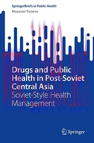 [AME]Drugs and Public Health in Post-Soviet Central Asia: Soviet-Style Health Management (Sprin...