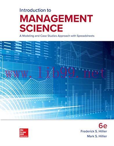 [FOX-Ebook]Introduction to Management Science: A Modeling and Case Studies Approach with Spread...