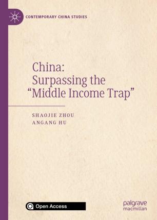 China Surpassing the &ldquo;Middle Income Trap&rdquo;