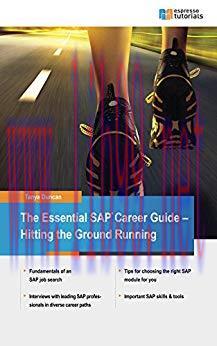 The Essential SAP Career Guide: A beginner&rsquo;s guide to SAP careers for students and professional...