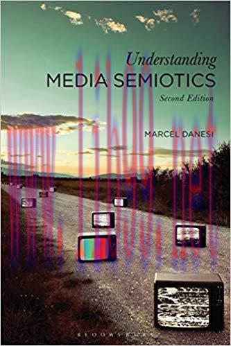 Understanding Media Semiotics 2nd Edition,