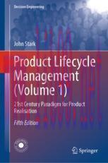 [PDF]Product Lifecycle Management (Volume 1): 21st Century Paradigm for Product Realisation