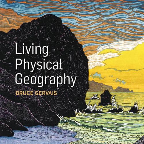 Living Physical Geography 1e by Bruce Gervais.pdf
