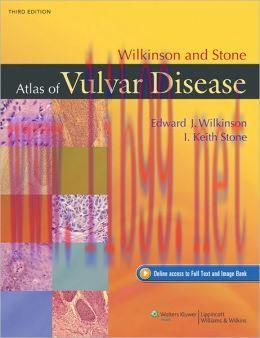 [AME]Wilkinson and Stone Atlas of Vulvar Disease, 3rd Edition (ORIGINAL PDF from_ Publisher)