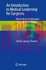 [PDF]An Introduction to Medical Leadership for Surgeons: Maximizing Interpersonal Interactions ...