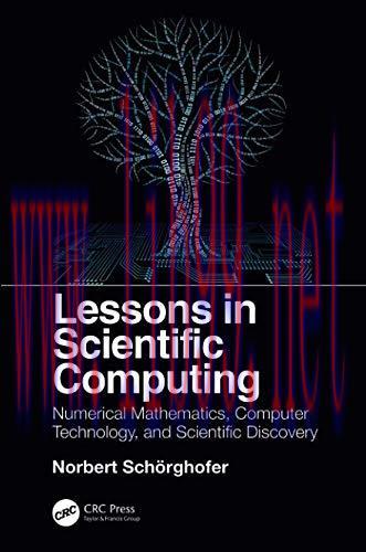 [FOX-Ebook]Lessons in Scientific Computing