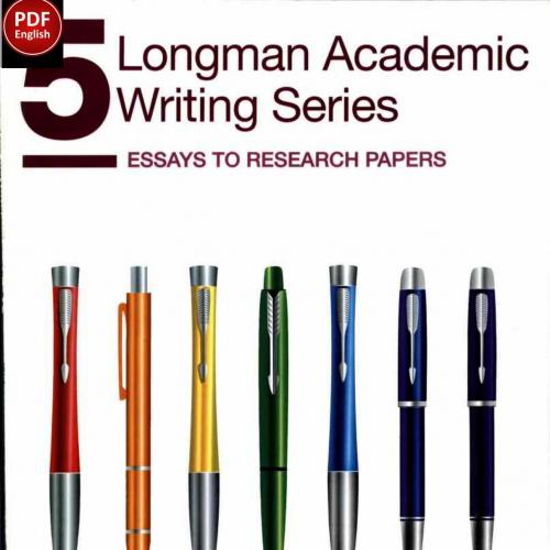 Longman Academic Writing Series 5_ Essays to Research Papers - Wei Zhi