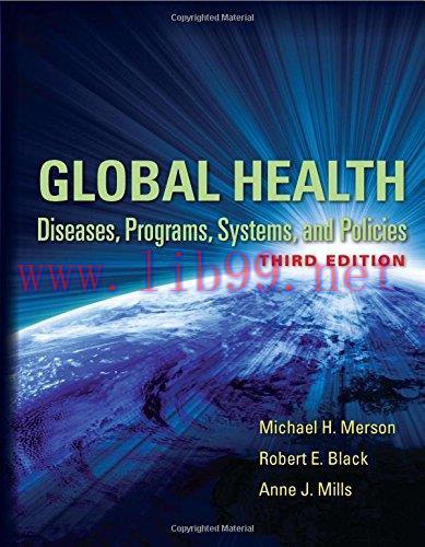 [FOX-Ebook]Global Health: Diseases, Programs, Systems, and Policies, 3rd Edition