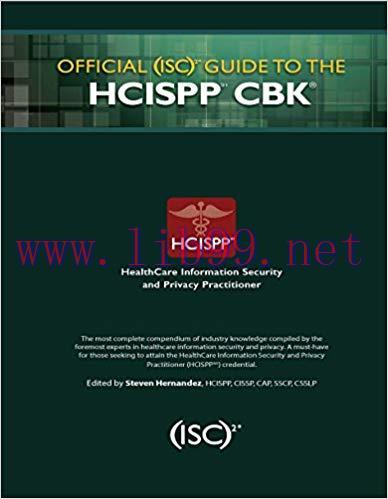 Official (ISC)2 Guide to the HCISPP CBK ((ISC)2 Press) 1st Edition,