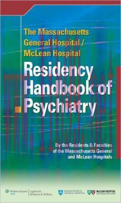 [AME]The Massachusetts General Hospital/McLean Hospital Residency Handbook of Psychiatry