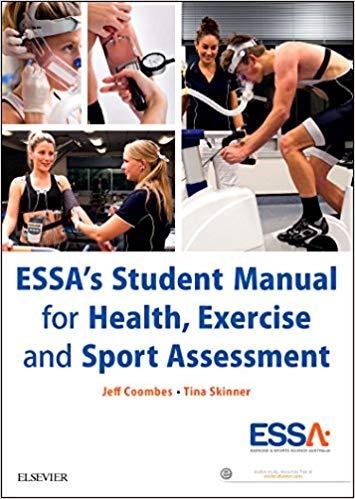 ESSA&rsquo;s Student Manual for Health, Exercise and Sport Assessment