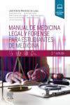 [AME]Manual de medicina legal y forense para estudiantes de Medicina (2&ordf; ed.) (Spanish Edition)...