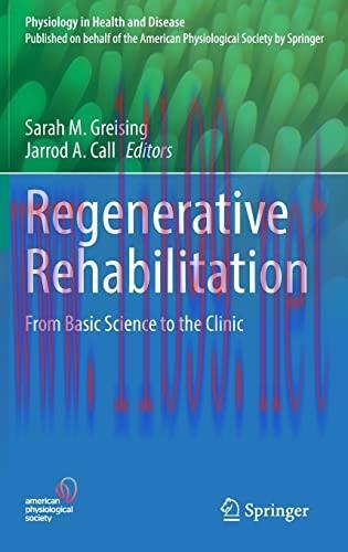[AME]Regenerative Rehabilitation: From_ Basic Science to the Clinic (Physiology in Health and D...