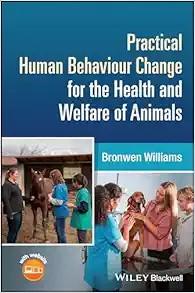 [AME]Practical Human Behaviour Change for the Health and Welfare of Animals (Original PDF)