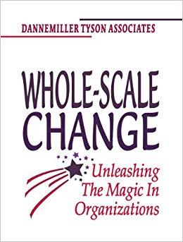 (PDF)Whole-Scale Change Unleashing the Magic in Organizations