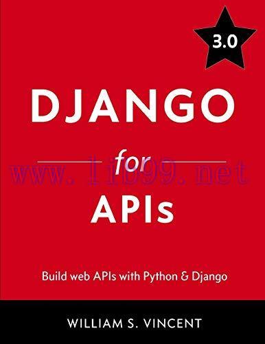 [FOX-Ebook]Django for APIs: Build web APIs with Python & Django