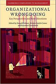 (PDF)Organizational Wrongdoing: Key Perspectives and New Directions (Cambridge Companions to Ma...