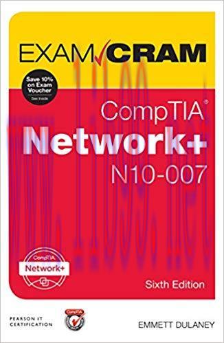 CompTIA Network+ N10-007 Exam Cram 6th Edition,