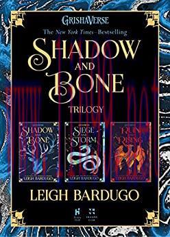 (PDF)The Shadow and Bone Trilogy: Shadow and Bone, Siege and Storm, Ruin and Rising