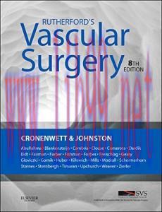 [AME]Rutherford&rsquo;s Vascular Surgery, 2-Volume Set, 8th Edition (ORIGINAL PDF from_ Publisher)