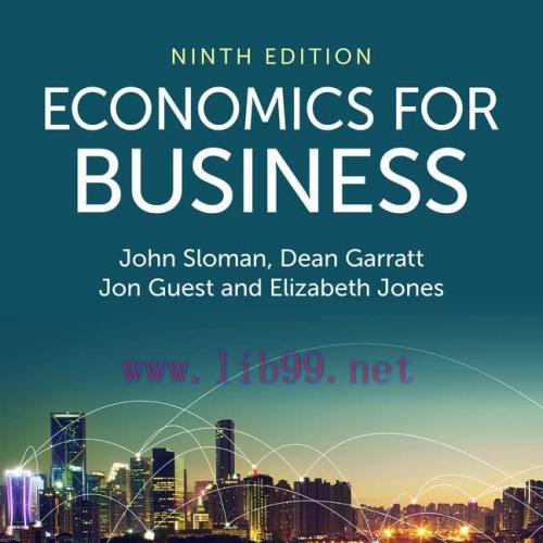 [FOX-Ebook]Economics for Business, 9th Edition