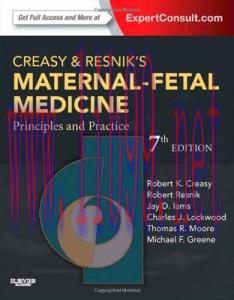 [AME]Creasy and Resnik&rsquo;s Maternal-Fetal Medicine: Principles and Practice 7th (Original PDF)