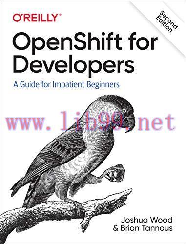 [FOX-Ebook]OpenShift for Developers: A Guide for Impatient Beginners, 2nd Edition
