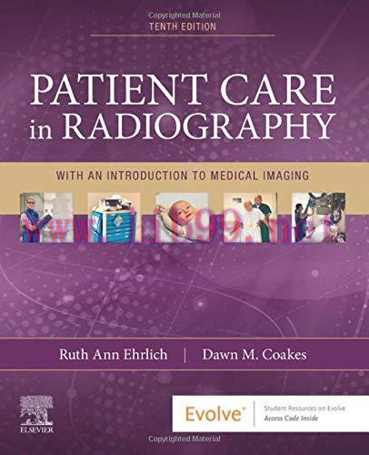[AME]Patient Care in Radiography: With an Introduction to Medical Imaging, 10th Edition (Origin...