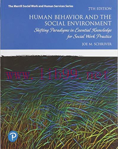 [AME]Human Behavior and the Social Environment: Shifting Paradigms in Essential Knowledge for S...