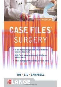[AME]Case Files Surgery, Fourth Edition (LANGE Case Files)
