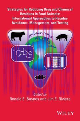 [AME]Strategies for Reducing Drug and Chemical Residues in Food Animals: International Approach...