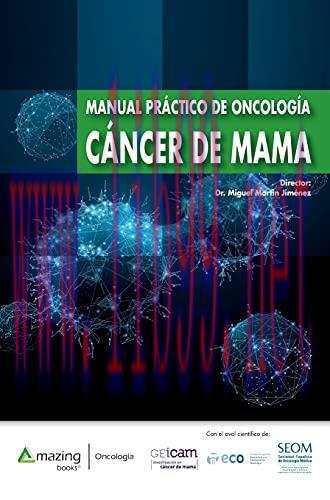 [AME]Manual pr&aacute;ctico de oncolog&iacute;a: C&aacute;ncer de mama (Spanish Edition) (Epub+Converted PDF)