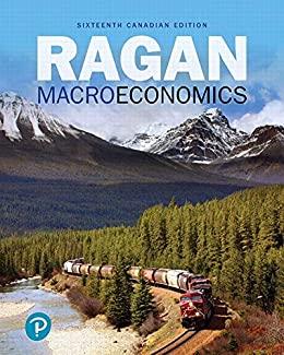 Macroeconomics, 16th Canadian Edition [Christopher T.S. Ragan]
