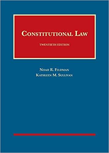 Feldman and Sullivan’s Constitutional Law 20th Edition PDF+HTML