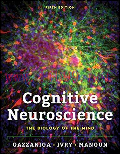 [PDF]Cognitive Neuroscience The Biology of the Mind 5th Edition