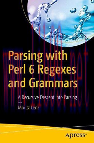 [FOX-Ebook]Parsing with Perl 6 Regexes and Grammars: A Recursive Descent into Parsing